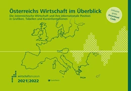 Abbildung von Österreichisches Gesellschafts- und Wirtschaftsmuseum | Österreichs Wirtschaft im Überblick 2021/22 | 1. Auflage | 2021 | beck-shop.de