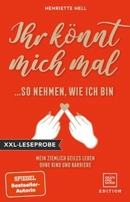 Abbildung von Hell | XXL-Leseprobe: Ihr könnt mich mal so nehmen, wie ich bin | 1. Auflage | 2021 | beck-shop.de