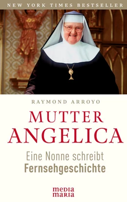 Abbildung von Arroyo | Mutter Angelica | 1. Auflage | 2021 | beck-shop.de