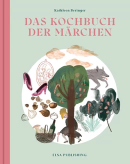 Abbildung von Beringer | Das Kochbuch der Märchen | 1. Auflage | 2021 | beck-shop.de