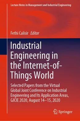 Abbildung von Calisir | Industrial Engineering in the Internet-of-Things World | 1. Auflage | 2021 | beck-shop.de
