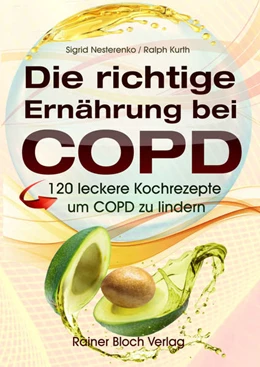 Abbildung von Nesterenko / Kurth | Die richtige Ernährung bei COPD | 1. Auflage | 2020 | beck-shop.de