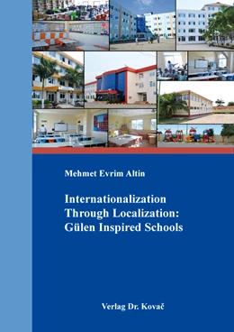 Abbildung von Altin | Internationalization Through Localization: Gülen Inspired Schools | 1. Auflage | 2021 | 199 | beck-shop.de