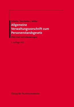 Abbildung von Schmitz / Bornhofen | Allgemeine Verwaltungsvorschrift zum Personenstandsgesetz | 3. Auflage | 2021 | beck-shop.de
