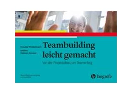 Abbildung von Winkelmann / Helmer-Denzel | Teambuilding leicht gemacht | 1. Auflage | 2021 | beck-shop.de