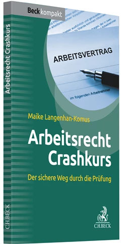 Abbildung von Langenhan-Komus | Arbeitsrecht Crashkurs | 1. Auflage | 2022 | beck-shop.de