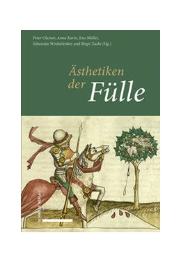 Abbildung von Glasner / Karin | Ästhetiken der Fülle | 1. Auflage | 2021 | beck-shop.de