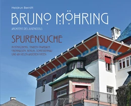 Abbildung von Bernitt | Bruno Möhring - Architekt des Jugendstils | 1. Auflage | 2021 | beck-shop.de