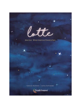Abbildung von Alsmann | Lotte - deine Sternenschwester | 1. Auflage | 2023 | beck-shop.de
