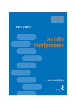 Abbildung von Köberl / Sitner | Starthilfe Strafprozess | 2. Auflage | 2025 | beck-shop.de