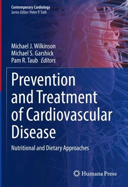 Abbildung von Wilkinson / Garshick | Prevention and Treatment of Cardiovascular Disease | 1. Auflage | 2021 | beck-shop.de