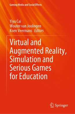 Abbildung von Cai / Joolingen | Virtual and Augmented Reality, Simulation and Serious Games for Education | 1. Auflage | 2021 | beck-shop.de