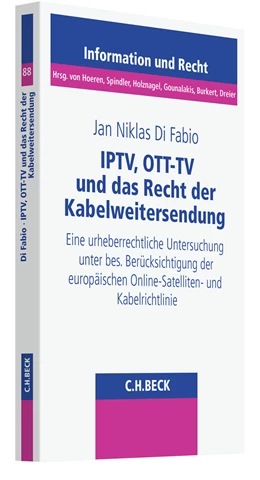 Abbildung von Di Fabio | IPTV, OTT-TV und das Recht der Kabelweitersendung | 1. Auflage | 2022 | Band 88 | beck-shop.de