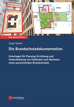 Abbildung von Semic | Die Brandschutzdokumentation | 1. Auflage | 2022 | beck-shop.de