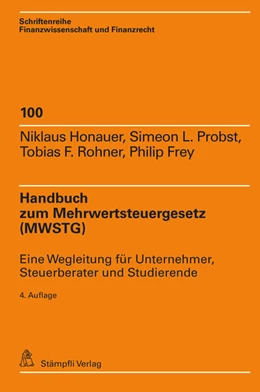 Abbildung von Honauer / Probst | Handbuch zum Mehrwertsteuergesetz (MWSTG) | 4. Auflage | 2024 | 100 | beck-shop.de