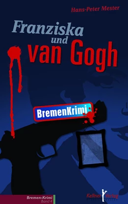Abbildung von Mester | Franziska und van Gogh | 1. Auflage | 2015 | beck-shop.de