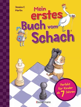 Abbildung von Martin | Mein erstes Buch vom Schach. Tricks und Strategien in 3 Schwierigkeitsstufen. Für Kinder ab 7 Jahren | 1. Auflage | 2021 | beck-shop.de