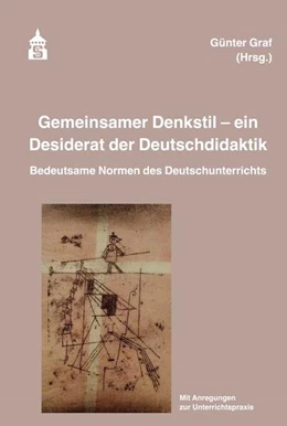 Abbildung von Graf | Gemeinsamer Denkstil - ein Desiderat der Deutschdidaktik | 1. Auflage | 2021 | beck-shop.de
