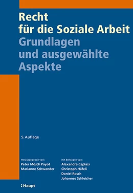 Abbildung von Mösch Payot / Schwander | Recht für die Soziale Arbeit | 5. Auflage | 2021 | beck-shop.de