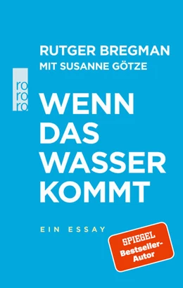 Abbildung von Bregman | Wenn das Wasser kommt | 1. Auflage | 2021 | beck-shop.de