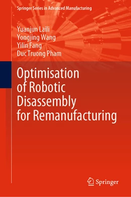 Abbildung von Laili / Wang | Optimisation of Robotic Disassembly for Remanufacturing | 1. Auflage | 2021 | beck-shop.de