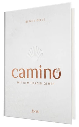 Abbildung von Kelle | Camino. Mit dem Herzen gehen | 1. Auflage | 2021 | beck-shop.de