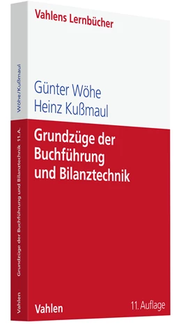 Abbildung von Wöhe / Kußmaul | Grundzüge der Buchführung und Bilanztechnik | 11. Auflage | 2022 | beck-shop.de