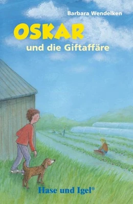 Abbildung von Wendelken | Oskar und die Giftaffäre / Schulausgabe | 1. Auflage | 2021 | beck-shop.de