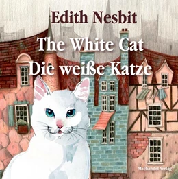 Abbildung von Nesbit | The White Cat / Die weiße Katze | 1. Auflage | 2021 | beck-shop.de