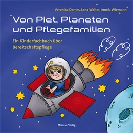 Abbildung von Demes / Wiemann | Von Piet, Planeten und Pflegefamilien | 2. Auflage | 2026 | beck-shop.de