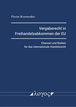 Abbildung von Krumenaker | Vergaberecht in Freihandelsabkommen der EU | 1. Auflage | 2021 | beck-shop.de