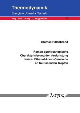 Abbildung von Hillenbrand | Raman-spektroskopische Charakterisierung der Verdunstung binärer Ethanol-Alkan-Gemische an frei fallenden Tropfen | 1. Auflage | 2021 | 37 | beck-shop.de