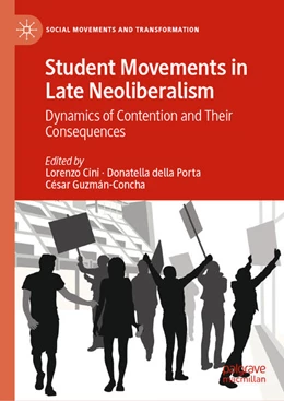 Abbildung von Cini / Della Porta | Student Movements in Late Neoliberalism | 1. Auflage | 2021 | beck-shop.de