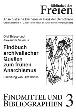 Abbildung von Briese / Eckhardt | Findbuch archivalischer Quellen zum frühen Anarchismus | 1. Auflage | 2021 | beck-shop.de