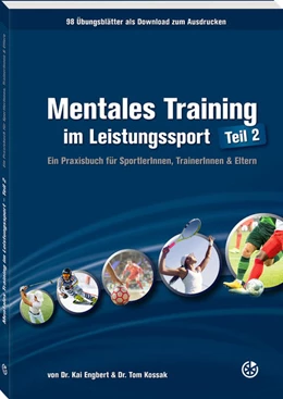 Abbildung von Engbert / Kossak | Mentales Training im Leistungssport - Teil 2 | 1. Auflage | 2021 | beck-shop.de
