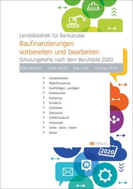 Abbildung von Blottner / Brock | Baufinanzierungen vorbereiten und bearbeiten | 1. Auflage | 2021 | beck-shop.de