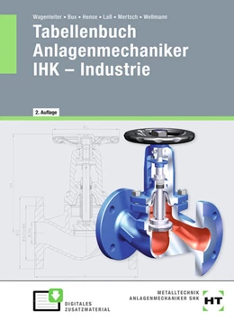Abbildung von Wellmann / Mertsch | Tabellenbuch Anlagenmechaniker IHK - Industrie | 2. Auflage | 2022 | beck-shop.de