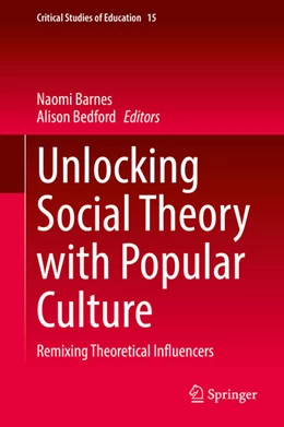 Abbildung von Barnes / Bedford | Unlocking Social Theory with Popular Culture | 1. Auflage | 2021 | beck-shop.de