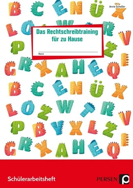 Abbildung von Scheller | Das Rechtschreibtraining für zu Hause | 1. Auflage | 2021 | beck-shop.de