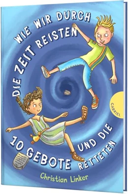 Abbildung von Linker | Wie wir durch die Zeit reisten und die 10 Gebote retteten | 1. Auflage | 2022 | beck-shop.de
