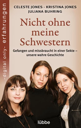 Abbildung von Jones / Buhring | Nicht ohne meine Schwestern | 1. Auflage | 2021 | beck-shop.de