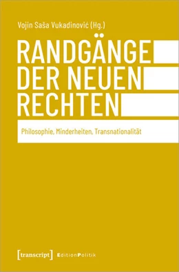 Abbildung von Vukadinovic | Randgänge der Neuen Rechten | 1. Auflage | 2022 | beck-shop.de