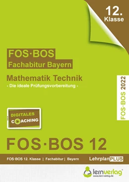 Abbildung von Abiturprüfung Mathematik Technik 12. Klasse 2022 FOS/BOS Bayern | 7. Auflage | 2021 | beck-shop.de