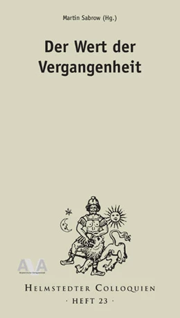 Abbildung von Sabrow | Der Wert der Vergangenheit | 1. Auflage | 2021 | beck-shop.de