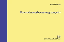 Abbildung von Erhardt | Unternehmensbewertung kompakt | 1. Auflage | 2021 | beck-shop.de