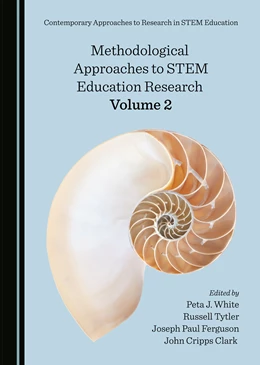Abbildung von White / Tytler | Methodological Approaches to STEM Education Research Volume 2 | 1. Auflage | 2021 | beck-shop.de