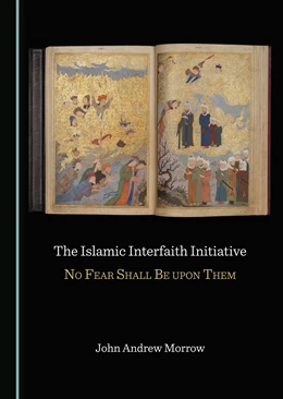 Abbildung von Morrow | The Islamic Interfaith Initiative | 1. Auflage | 2021 | beck-shop.de