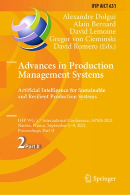 Abbildung von Dolgui / Bernard | Advances in Production Management Systems. Artificial Intelligence for Sustainable and Resilient Production Systems | 1. Auflage | 2021 | beck-shop.de