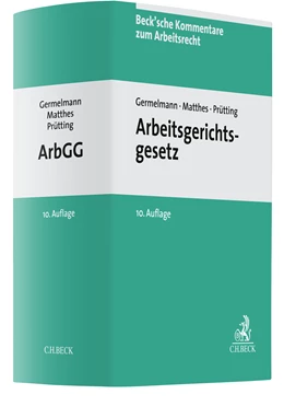 Abbildung von Germelmann / Matthes | Arbeitsgerichtsgesetz: ArbGG | 10. Auflage | 2022 | Band 6 | beck-shop.de