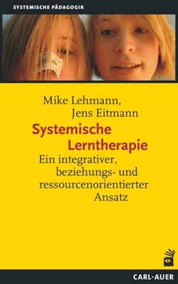 Abbildung von Lehmann / Eitmann | Systemische Lerntherapie | 2. Auflage | 2021 | beck-shop.de